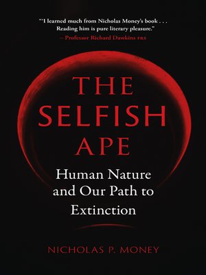 cover image of The Selfish Ape